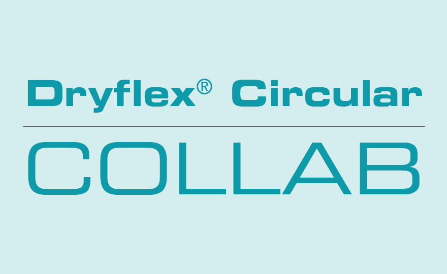 Dryflex Circular COLLAB
