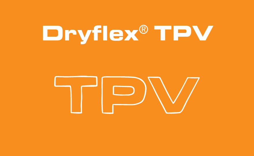 Dryflex TPV - Thermoplastisches Vulkanisat Compounds