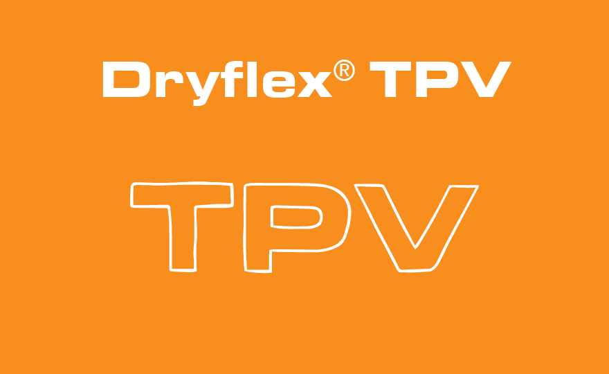 Dryflex TPV - Thermoplastic Vulcasnisate Compounds